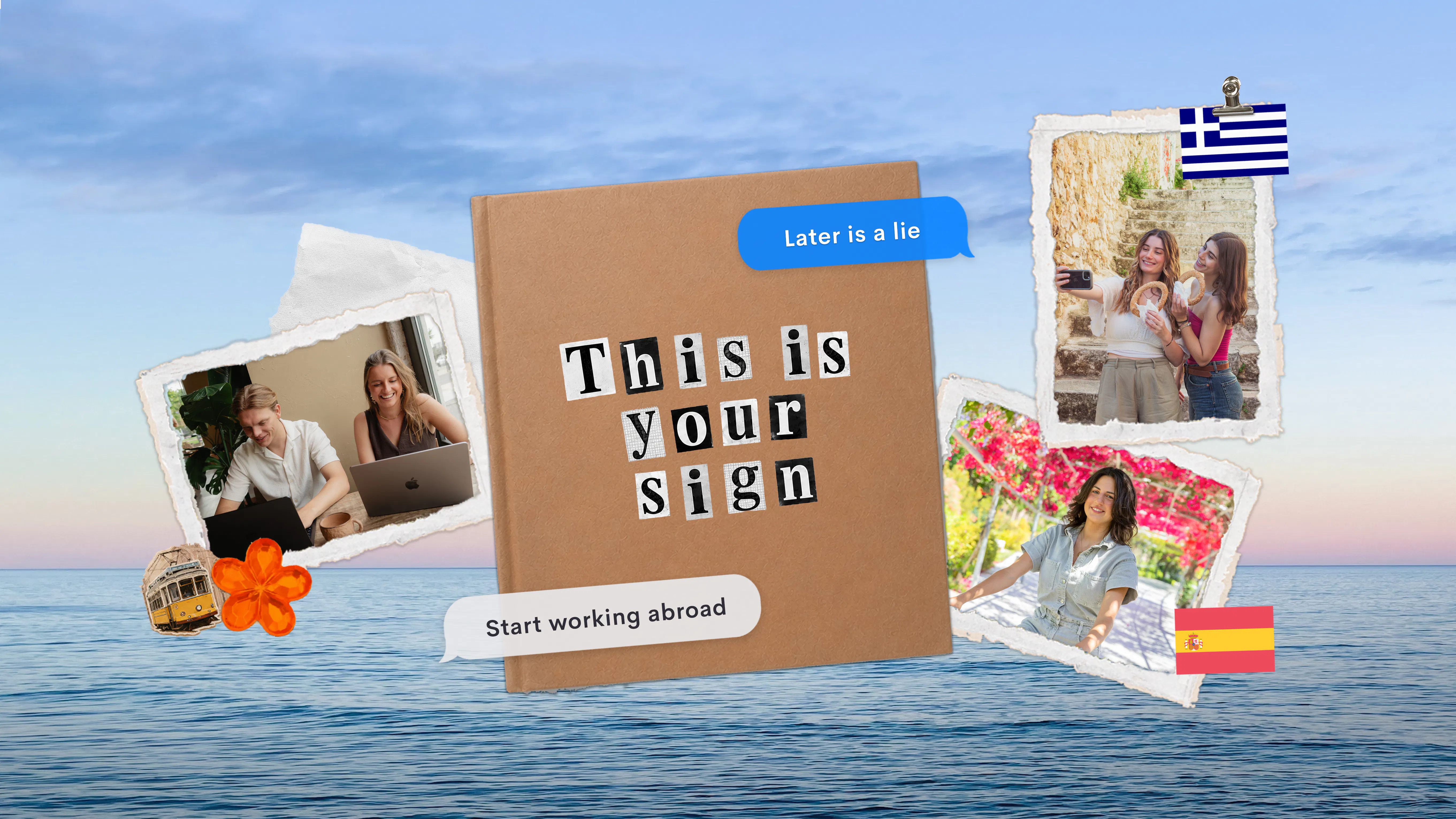 Cardboard sign with text “This is your sign” and speech bubbles, surrounded by photos and small flags over the ocean.
