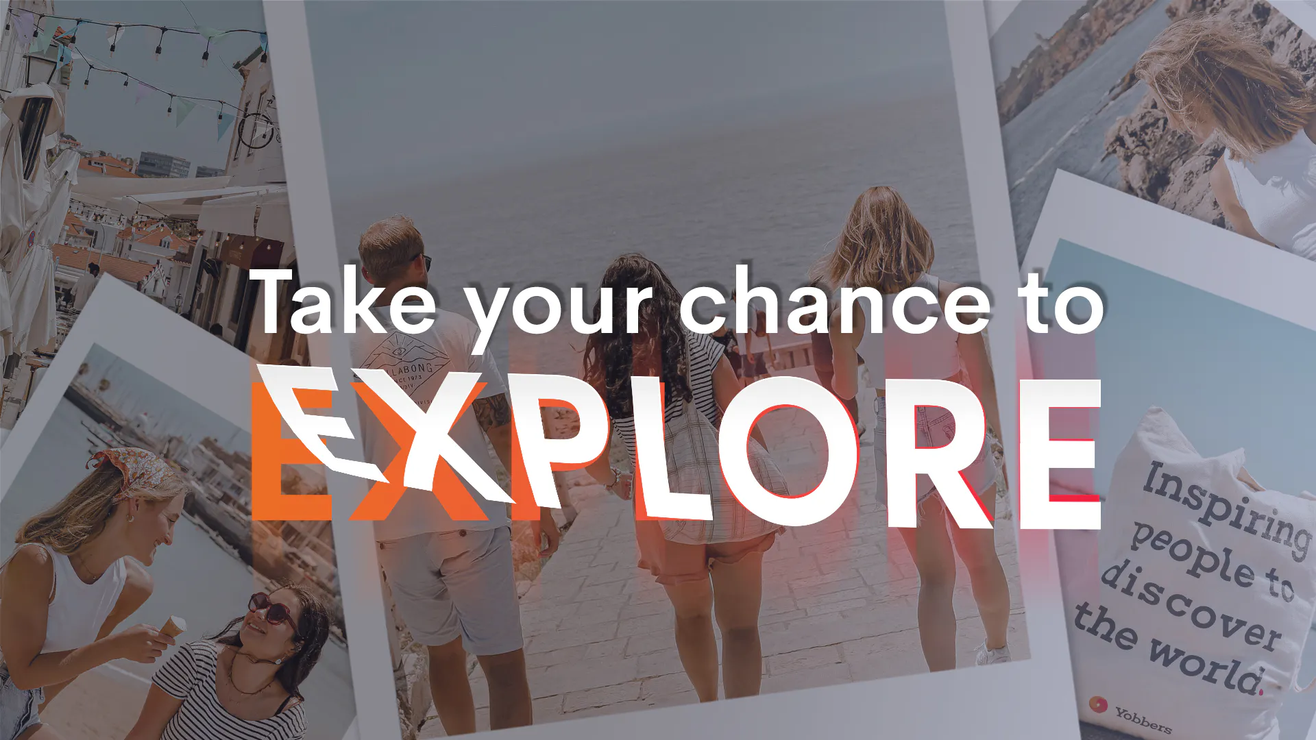Take your chance to… explore!
