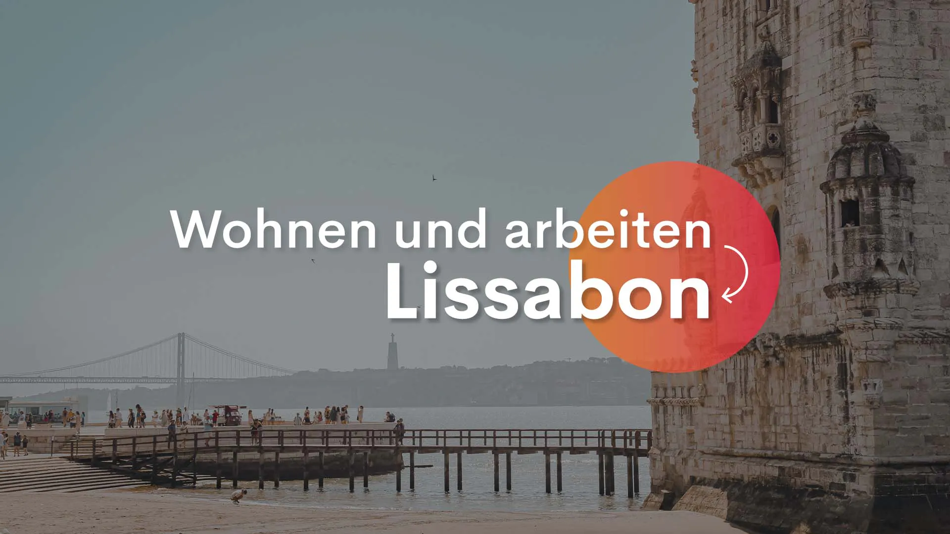 Wohnen und arbeiten in Lissabon